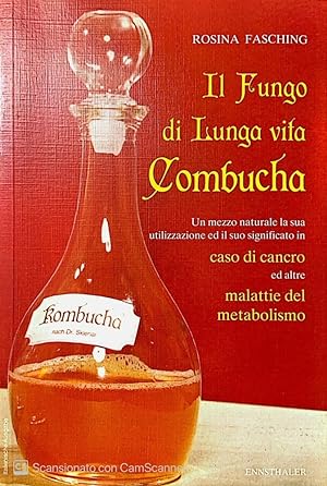 Seller image for Il fungo di lunga vita Combucha for sale by librisaggi