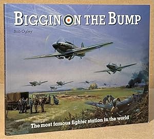 Biggin on the Bump _ The Most Famous Fighter Station in the World