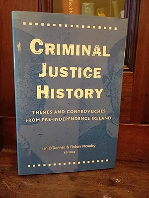 Seller image for Criminal Justice History: Themes and Controversies for sale by Temple Bar Bookshop