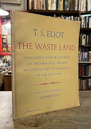 Bild des Verkufers fr The Wasteland _ A Facsimilie and Transcripts of the Original Drafts Including the Annotations of Ezra Pound zum Verkauf von San Francisco Book Company