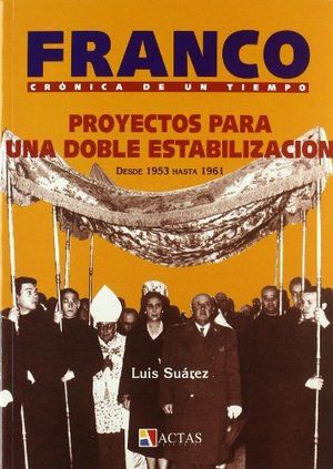 Seller image for PROYECTOS PARA UNA DOBLE ESTABILIZACIN for sale by Librera Circus
