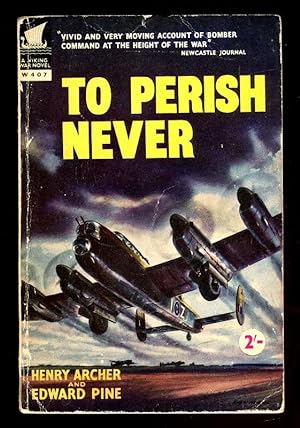 Seller image for TO PERISH NEVER for sale by A Book for all Reasons, PBFA & ibooknet
