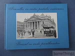 Seller image for Bruxelles en cartes postales anciennes - Brussel in oude prentkaarten for sale by SomeThingz. Books etcetera.