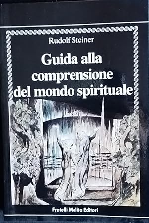 Guida alla comprensione del mondo spirituale