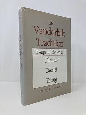 Seller image for The Vanderbilt Tradition: Essays in Honor of Thomas Daniel Young (Southern Literary Studies) for sale by Southampton Books
