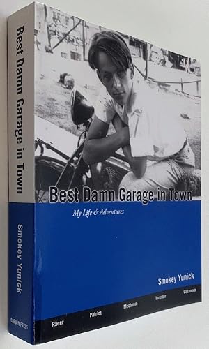 Seller image for Best Damn Garage in Town: My Life & Adventures for sale by Brancamp Books