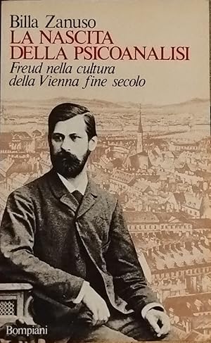 Immagine del venditore per La nascita della psicoanalisi. Freud nella cultura della Vienna fine secolo venduto da librisaggi