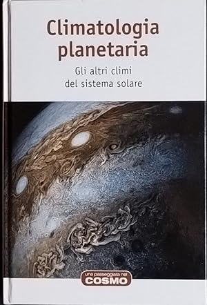 Climatologia planetaria. Gli altri climi del sistema solare