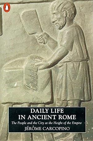 Bild des Verkufers fr Daily Life in Ancient Rome: The People and the City at the Height of the Empire zum Verkauf von WeBuyBooks 2