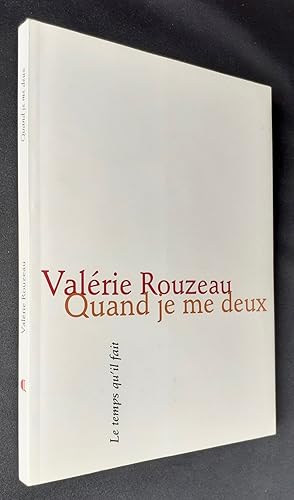 Seller image for Quand je me deux. Quelques pomes relativement longs dont un en anglais, deux suites et une traduction d'aprs Emily Dickinson. for sale by Le Livre  Venir