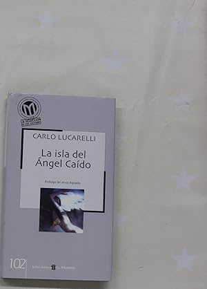 Seller image for La isla del ngel cado for sale by Librera Alonso Quijano
