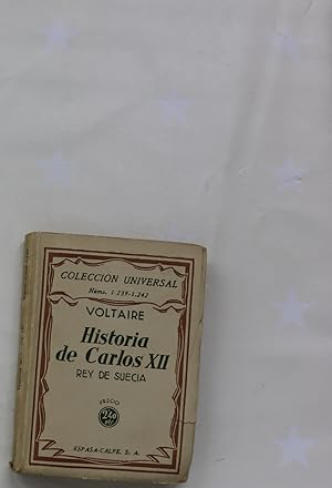 Imagen del vendedor de Historia de Carlos XII. Rey de Suecia a la venta por Librer�a Alonso Quijano