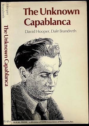 Image du vendeur pour The Unknown Capablanca mis en vente par The Book Collector, Inc. ABAA, ILAB