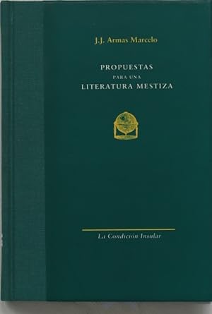 Imagen del vendedor de Propuestas para una literatura mestiza a la venta por Librera Alonso Quijano