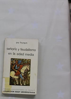 Seller image for Seorio y feudalismo en la Edad Media for sale by Librera Alonso Quijano