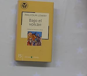 Imagen del vendedor de Bajo el volcn a la venta por Librera Alonso Quijano