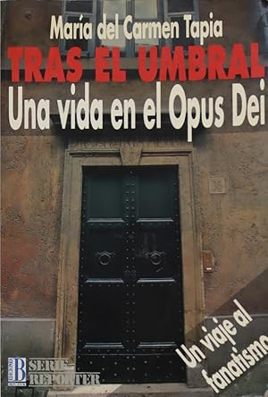 Imagen del vendedor de Tras el umbral una vida en el Opus Dei a la venta por Librera Alonso Quijano