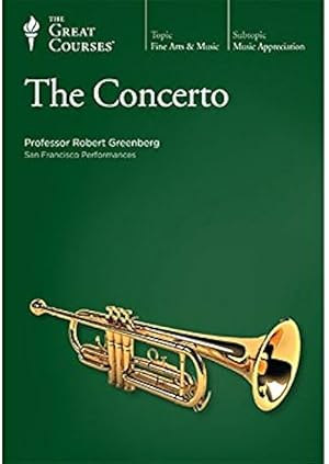 The Concerto (The Great Courses)