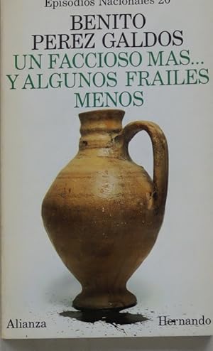 Seller image for Un faccioso ms. y algunos frailes menos for sale by Librera Alonso Quijano