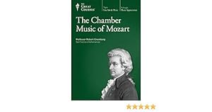 The Great Courses: Chamber Music of Mozart