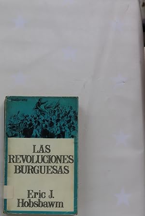 Imagen del vendedor de Las revoluciones burguesas a la venta por Librera Alonso Quijano