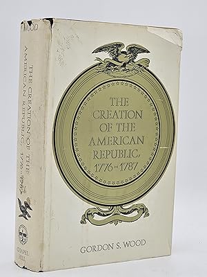 Seller image for The Creation of the American Republic, 1776-1787. for sale by Zephyr Books