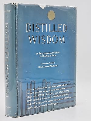 Image du vendeur pour Distilled Wisdom: An Encyclopedia of Wisdom in Condensed Form. mis en vente par Zephyr Books