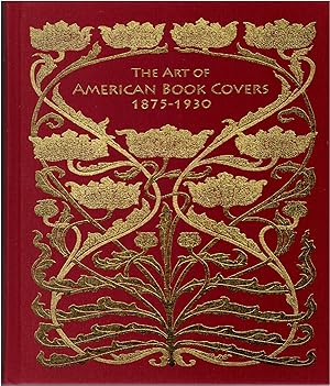 The Art of American Book Covers 1875-1930