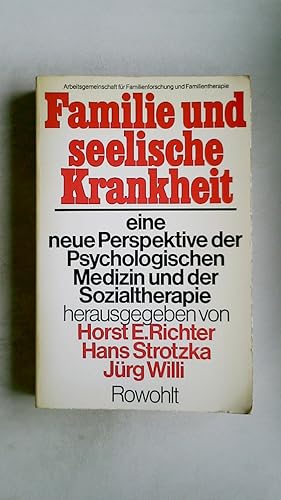 Bild des Verkufers fr FAMILIE UND SEELISCHE KRANKHEIT. e. neue Perspektive d. psycholog. Medizin u. Sozialtherapie zum Verkauf von Butterfly Books GmbH & Co. KG