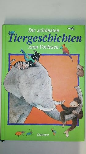 Bild des Verkufers fr DIE SCHNSTEN TIERGESCHICHTEN ZUM VORLESEN. zum Verkauf von Butterfly Books GmbH & Co. KG