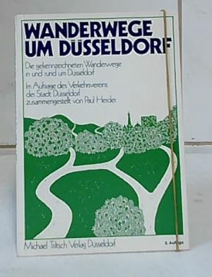 Bild des Verkufers fr Wanderwege um Dsseldorf : die gekennzeichneten Wanderwege in und rund um Dsseldorf. Im Auftrage des Verkehrsvereins der Stadt Dsseldorf e.V. zusammengestellt von Paul Herder. zum Verkauf von Ralf Bnschen