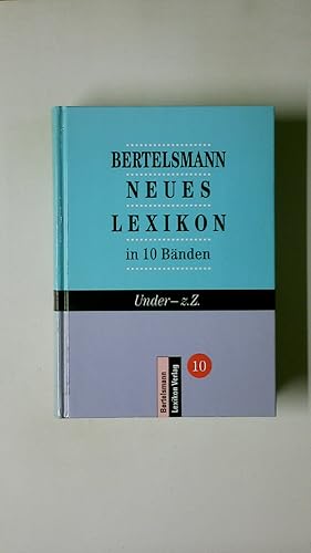 Bild des Verkufers fr BERTELSMANN NEUES LEXIKON IN 10 BNDERN. BAND 10. Under-z.Z zum Verkauf von Butterfly Books GmbH & Co. KG