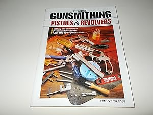 Imagen del vendedor de Gunsmithing: Pistols & Revolvers (3rd Edition) a la venta por Paradise Found Books