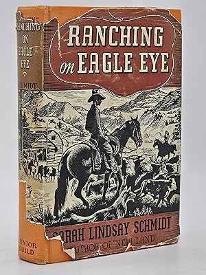 Image du vendeur pour Ranching at Eagle Eye. mis en vente par Zephyr Books