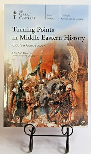 Imagen del vendedor de Turning Points in Middle Eastern History (The Great Courses) a la venta por Arches Bookhouse