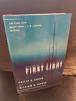 First Light: The First Ever Brady Coyne / J. W. Jackson Mystery / ("Brady Coyne & J.W. Jackson" M...
