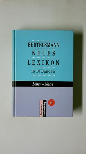 Bild des Verkufers fr BERTELSMANN NEUES LEXIKON IN 10 BNDERN. BAND 6. Leber zum Verkauf von Butterfly Books GmbH & Co. KG