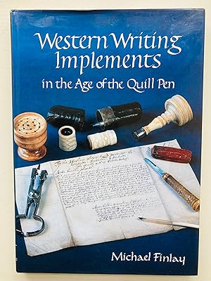 Seller image for Western Writing Implements: In the Age of the Quill Pen for sale by Cherubz Books