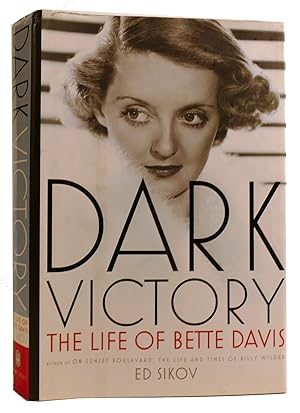 DARK VICTORY: THE LIFE OF BETTE DAVIS