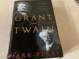 Image du vendeur pour Grant and Twain: The Story of a Friendship That Changed America mis en vente par Chenie Books