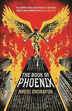 Imagen del vendedor de The Book of Phoenix a la venta por WeBuyBooks 2