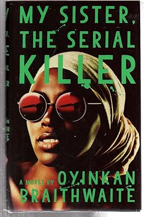 Seller image for My Sister, the Serial Killer: A Novel for sale by EdmondDantes Bookseller