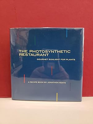 The Photosynthetic Restaurant: Gourmet Sunlight for Plants: A Recipe Book