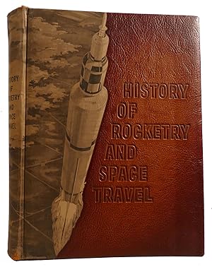 HISTORY OF ROCKETRY & SPACE TRAVEL