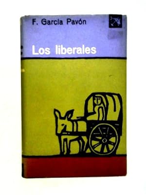 Bild des Verkufers fr Los Liberales zum Verkauf von World of Rare Books