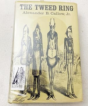 Image du vendeur pour The Tweed Ring 1965 HC by Alexander B. Callow Jr. mis en vente par Miki Store