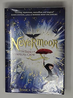 Seller image for Nevermoor: The Trials of Morrigan Crow: The Trials of Morrigan Crow Book 1 for sale by Cross Genre Books