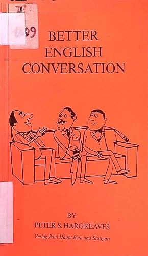 Seller image for Better English Conversation for sale by books4less (Versandantiquariat Petra Gros GmbH & Co. KG)