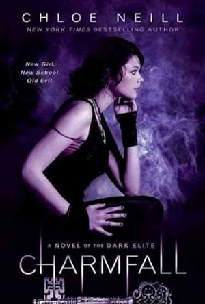Seller image for Charmfall : A Novel of the Dark Elite for sale by GreatBookPrices