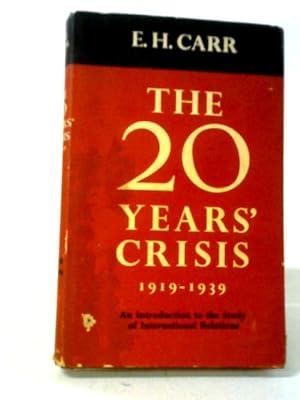 Seller image for He Twenty Years' Crisis, 1919-1939 for sale by World of Rare Books